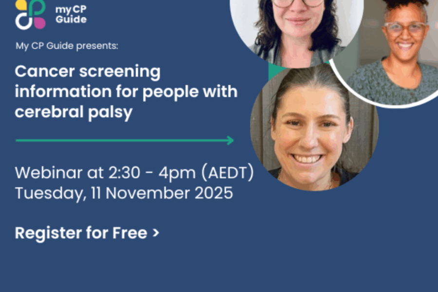 Cancer screening information for people with cerebral palsy. What do I need to know?